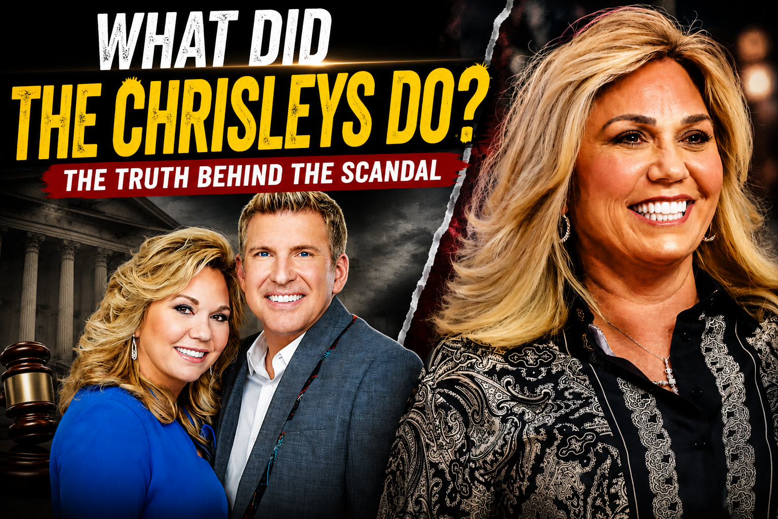 Dramatic thumbnail with a couple, courthouse backdrop, and bold text saying “What Did the Chrisleys Do?”