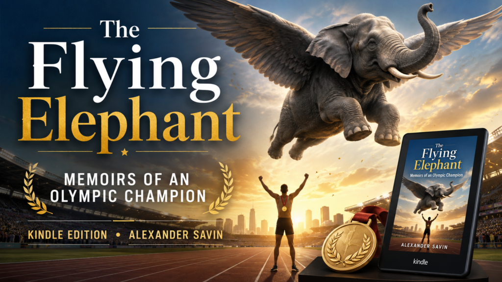 the flying elephant memoirs of an olympic champion kindle edition alexander savin