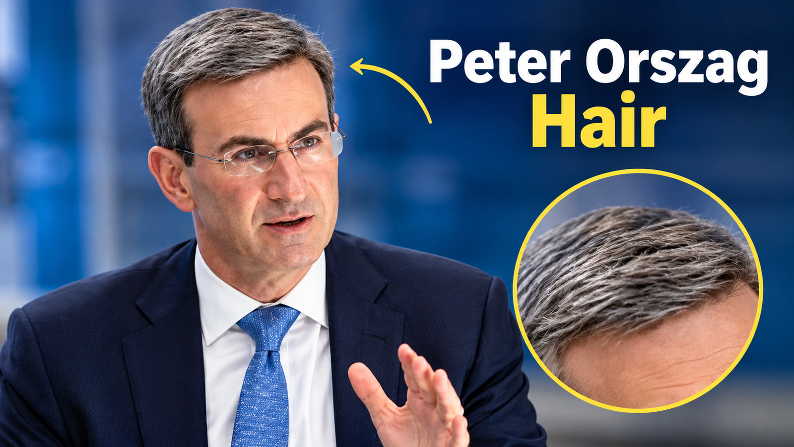 Peter Orszag Hair